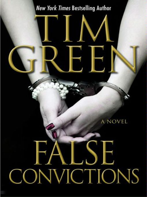 Title details for False Convictions by Tim Green - Available